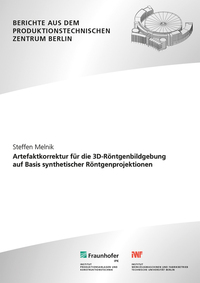 Artefaktkorrektur für die 3D-Röntgenbildgebung auf Basis synthetischer Röntgenprojektionen