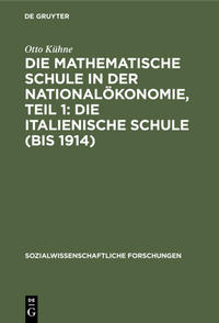 Die mathematische Schule in der Nationalökonomie, Teil 1: Die italienische Schule (bis 1914)