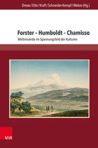 Forster – Humboldt – Chamisso