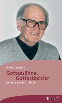 Gottessöhne, Gottestöchter