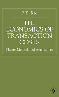 The Economics of Transaction Costs