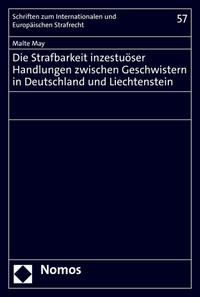 Die Strafbarkeit inzestuöser Handlungen zwischen Geschwistern in Deutschland und Liechtenstein