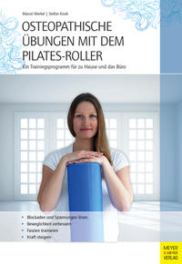 Osteopathische Übungen mit dem Pilates-Roller