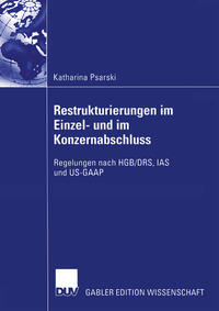 Restrukturierungen im Einzel- und im Konzernabschluss