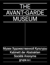 The Avant-Garde Museum