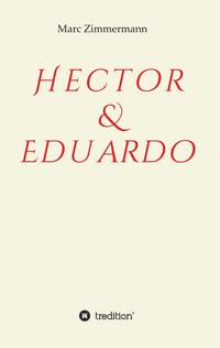 Hector & Eduardo