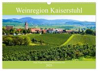 Weinregion Kaiserstuhl (Wandkalender 2025 DIN A3 quer), CALVENDO Monatskalender