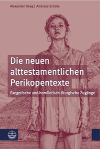 Die neuen alttestamentlichen Perikopentexte