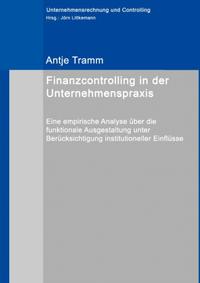 Finanzcontrolling in der Unternehmenspraxis