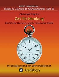 Zeit für Hamburg - Eine Uhr der Sternwarte und ihr historisches Umfeld