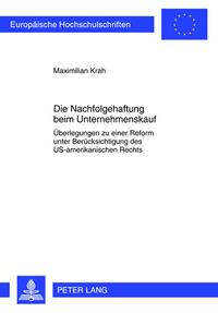 Die Nachfolgehaftung beim Unternehmenskauf