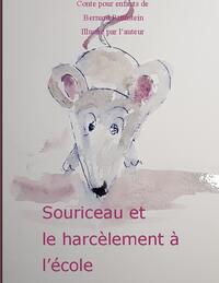 Souriceau et le harcelement à l'école