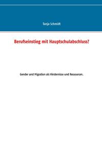 Berufseinstieg mit Hauptschulabschluss?