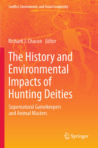 The History and Environmental Impacts of Hunting Deities