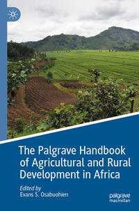 The Palgrave Handbook of Agricultural and Rural Development in Africa