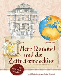 Herr Rummel und die Zeitreisemaschine