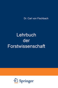 Lehrbuch der Forstwissenschaft