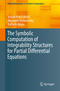 The Symbolic Computation of Integrability Structures for Partial Differential Equations