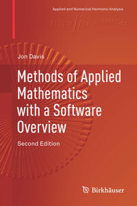 Methods of Applied Mathematics with a Software Overview