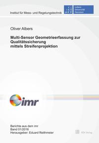 Multi-Sensor Geometrieerfassung zur Qualitätssicherung mittels Streifenprojektion