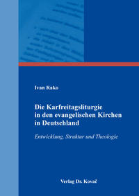 Die Karfreitagsliturgie in den evangelischen Kirchen in Deutschland