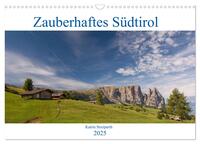 Zauberhaftes Südtirol (Wandkalender 2025 DIN A3 quer), CALVENDO Monatskalender