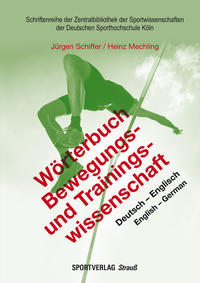 Wörterbuch Bewegungs- und Trainingswissenschaft