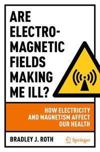 Are Electromagnetic Fields Making Me Ill?