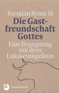 Die Gastfreundschaft Gottes