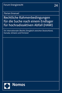 Rechtliche Rahmenbedingungen für die Suche nach einem Endlager für hochradioaktiven Abfall (HAW)