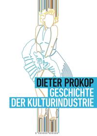 Geschichte der Kulturindustrie