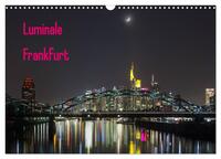 Luminale Frankfurt (Wandkalender 2025 DIN A3 quer), CALVENDO Monatskalender