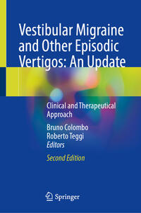 Vestibular Migraine and Other Episodic Vertigos: An Update