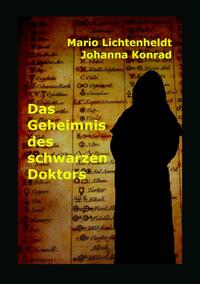 Das Geheimnis des schwarzen Doktors