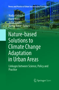 Nature-Based Solutions to Climate Change Adaptation in Urban Areas