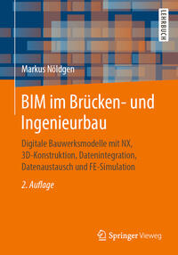 BIM im Brücken- und Ingenieurbau