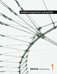 DETAIL engineering 1: schlaich bergermann und partner