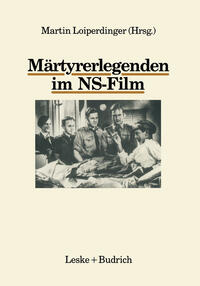 Märtyrerlegenden im NS-Film