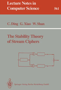 The Stability Theory of Stream Ciphers