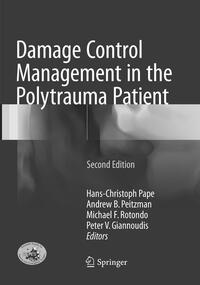 Damage Control Management in the Polytrauma Patient