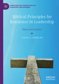 Biblical Principles for Resilience in Leadership