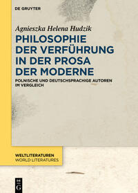 Philosophie der Verführung in der Prosa der Moderne