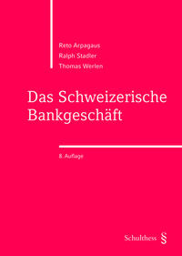 Das Schweizerische Bankgeschäft (PrintPlu§)