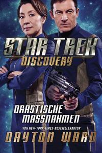 Star Trek - Discovery 2: Drastische Maßnahmen