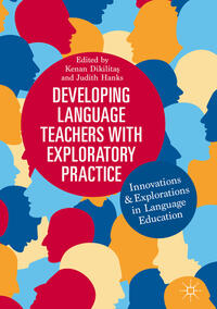 Developing Language Teachers with Exploratory Practice