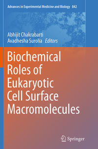 Biochemical Roles of Eukaryotic Cell Surface Macromolecules