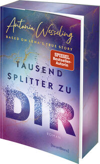 Tausend Splitter zu dir – Based on Lena's True Story