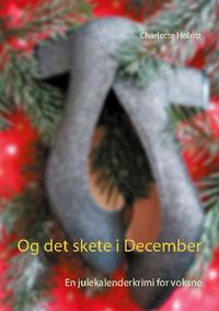 Og det skete i December