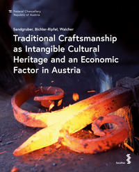 Traditional Craftsmanship as Intangible Cultural Heritage and an Economic Factor in Austria