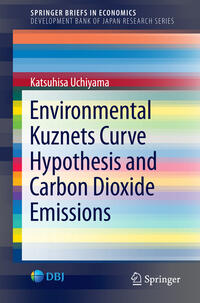 Environmental Kuznets Curve Hypothesis and Carbon Dioxide Emissions